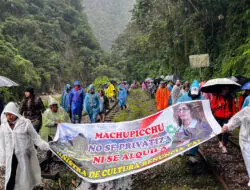 Protes Penutupan Akses Menuju Machu Picchu oleh Demonstran Peru terkait Sistem Tiket Baru